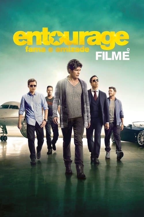 Entourage: Fama e Amizade poster