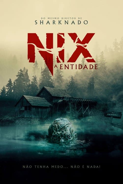 Nix: A Entidade poster