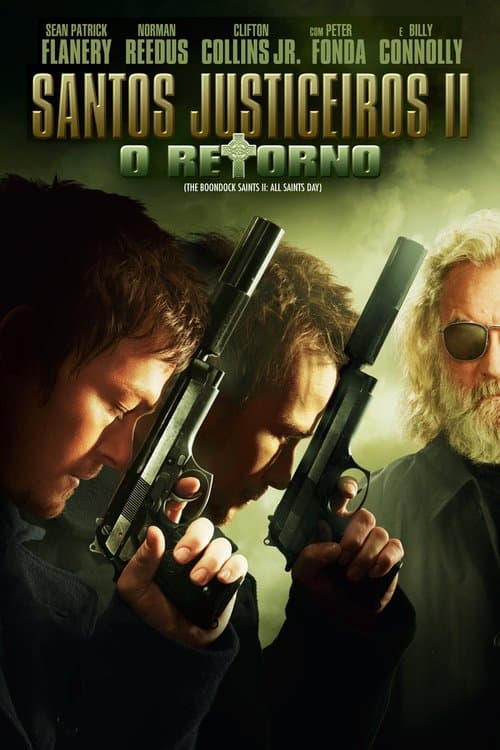 Santos Justiceiros II: O Retorno poster