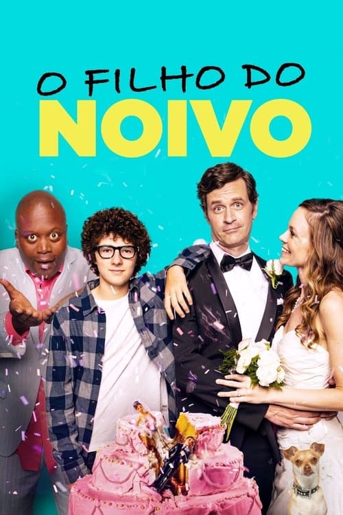 O Filho do Noivo poster