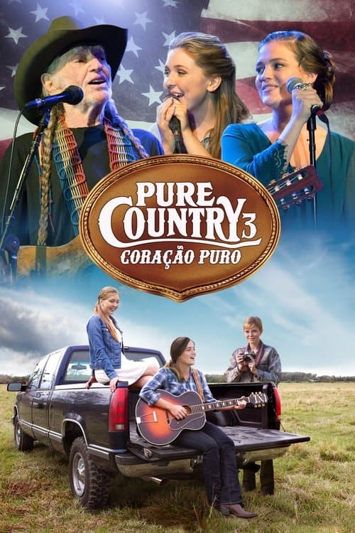 Pure Country 3: Coração Puro poster