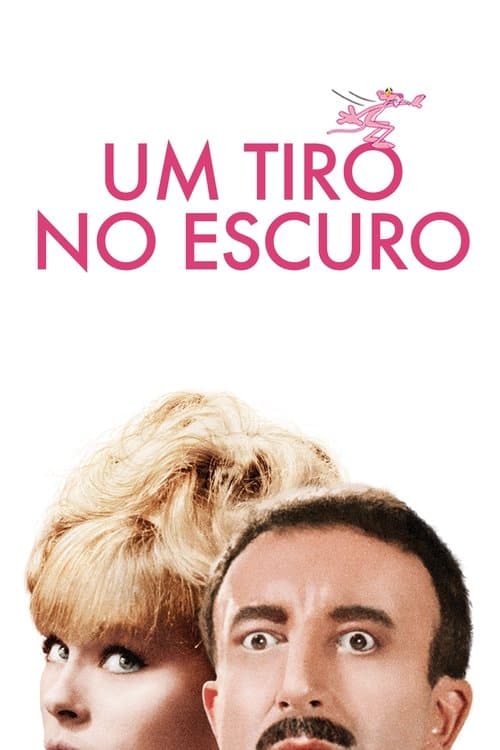 Um Tiro no Escuro poster