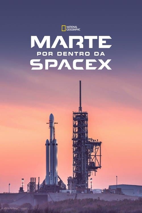 MARTE: Por Dentro da SpaceX poster