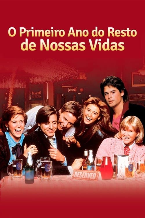 O Primeiro Ano do Resto de Nossas Vidas poster