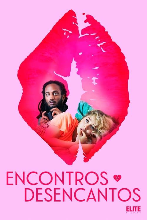 Encontros e Desencantos poster