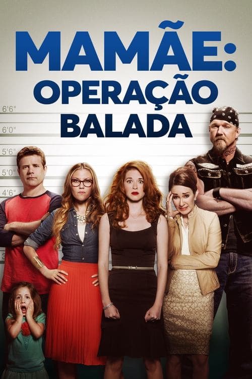 Mamãe: Operação Balada poster