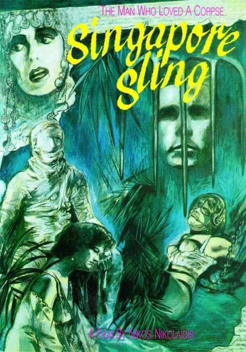 Singapore Sling: Ο άνθρωπος που αγάπησε ένα πτώμα poster