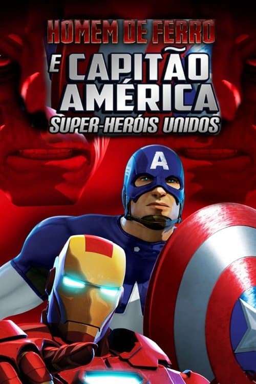 Homem de Ferro e Capitão América: Super-Heróis Unidos poster