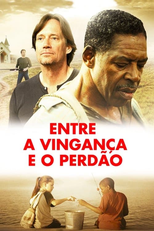 Entre a Vingança e o Perdão poster