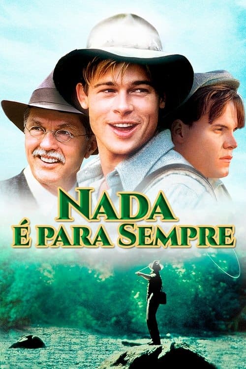 Nada é para Sempre poster
