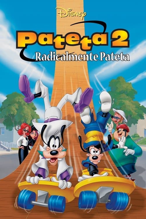 Pateta 2: Radicalmente Pateta poster