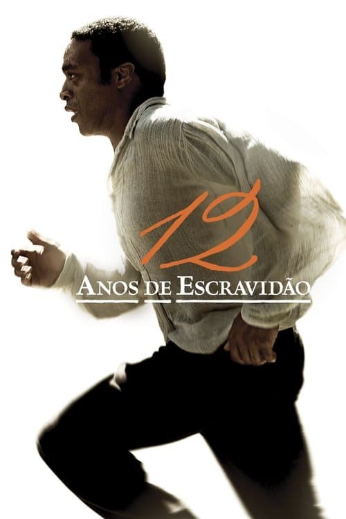 12 Anos de Escravidão poster