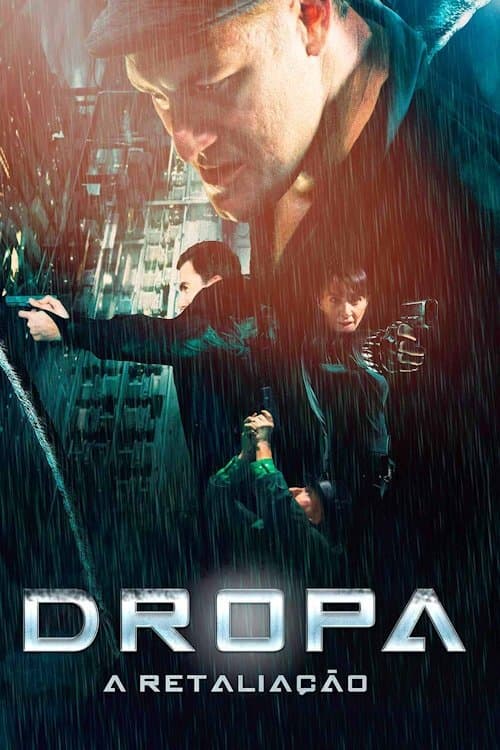 DROPA: A Retaliação poster