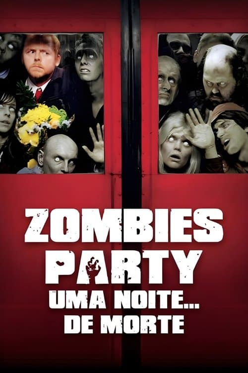 Todo Mundo Quase Morto poster