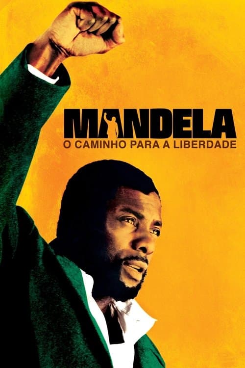 Mandela: O Caminho para a Liberdade poster
