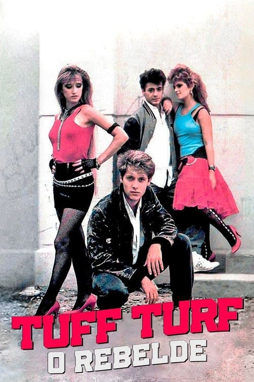 Tuff Turf: O Rebelde poster