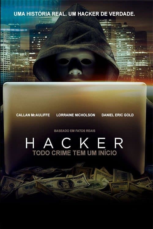 Hacker: Todo Crime Tem Um Início poster