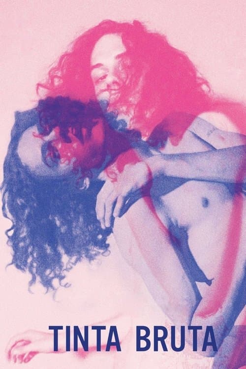 Tinta Bruta poster