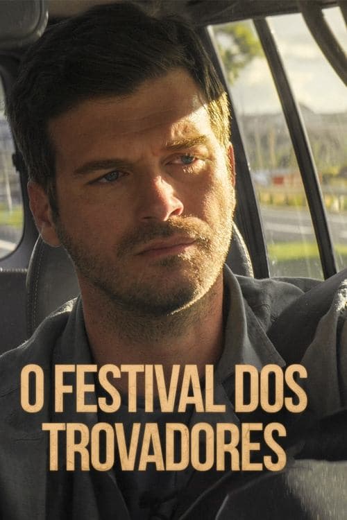 O Festival dos Trovadores poster