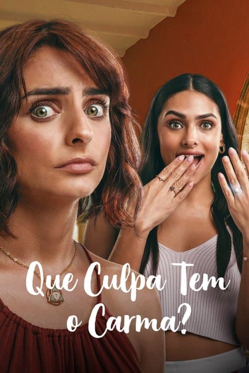 Que Culpa Tem o Carma? poster