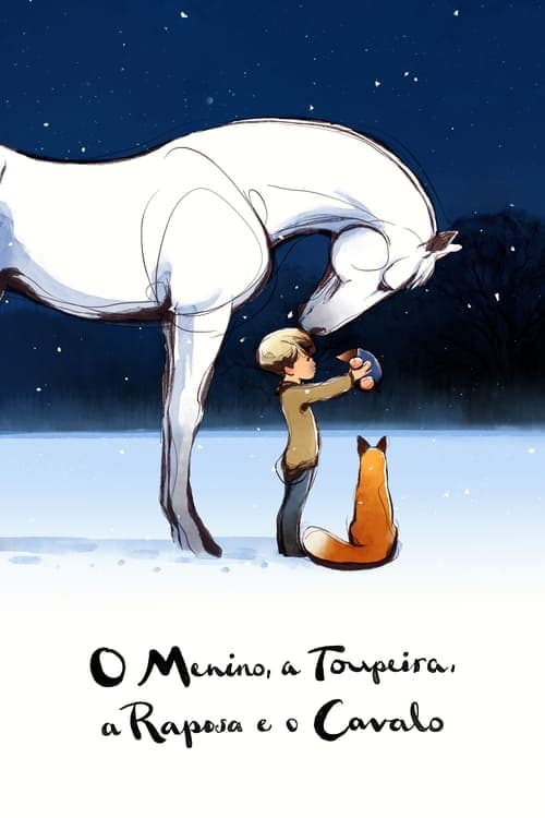 O Menino, a Toupeira, a Raposa e o Cavalo poster
