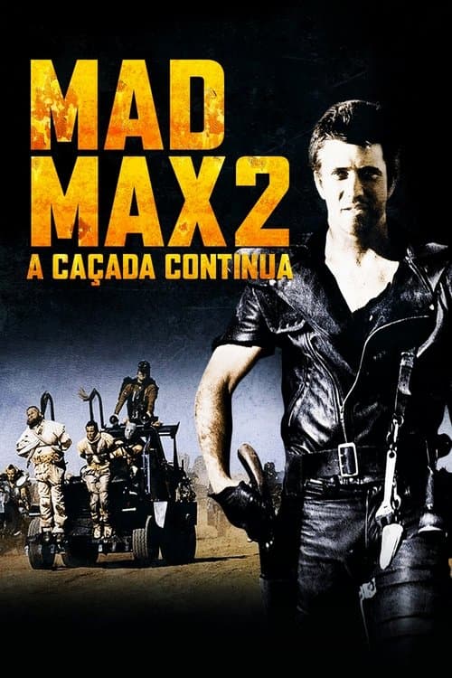 Mad Max 2: A Caçada Continua poster