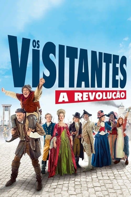 Os Visitantes: A Revolução poster