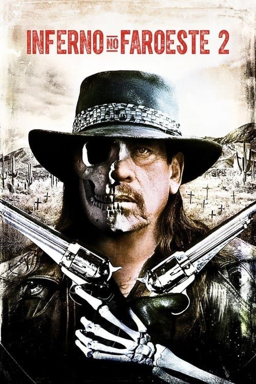 Inferno no Faroeste 2 poster