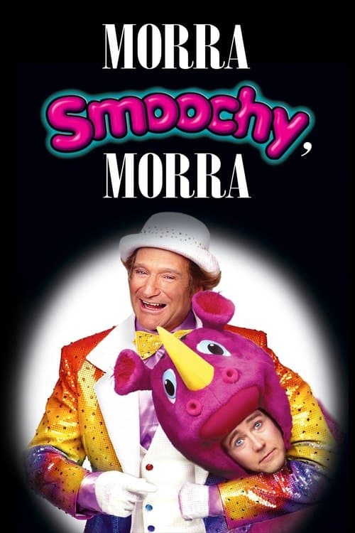 Morra, Smoochy, Morra poster