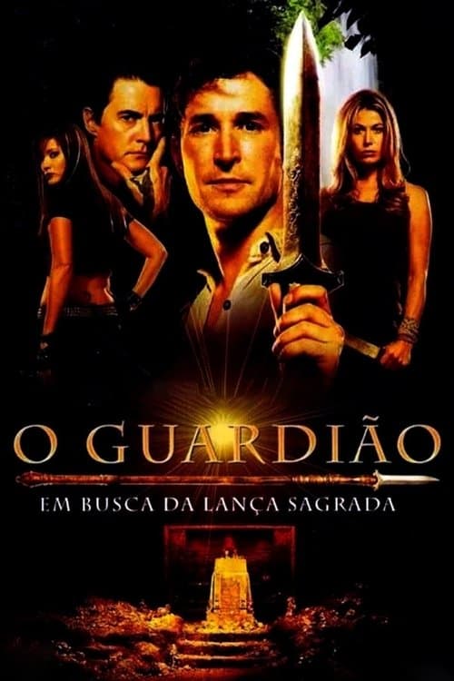 O Guardião: Em Busca da Lança Sagrada poster