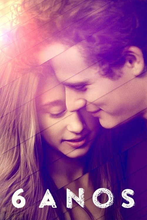 6 Anos poster
