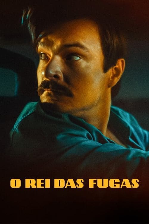 O Rei das Fugas poster