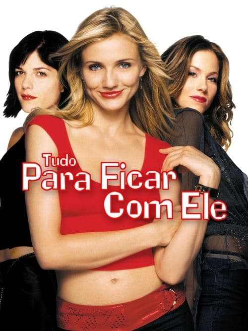 Tudo para Ficar com Ele poster