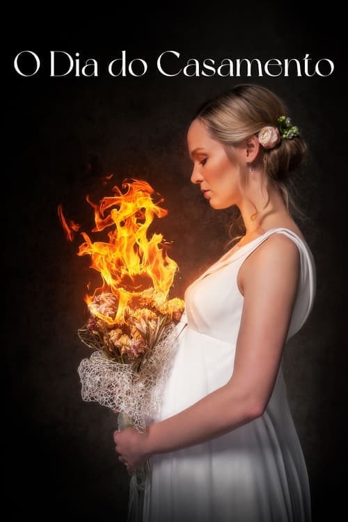 O Dia do Casamento poster