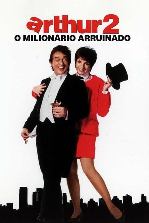 Arthur 2, o Milionário Arruinado poster