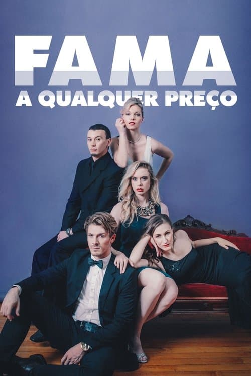 Fama a Qualquer Preço poster