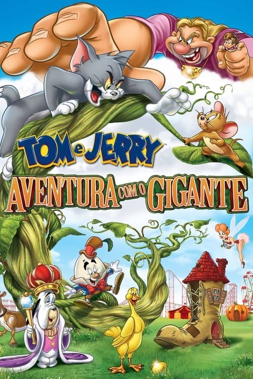 Tom & Jerry: Aventura com o Gigante poster