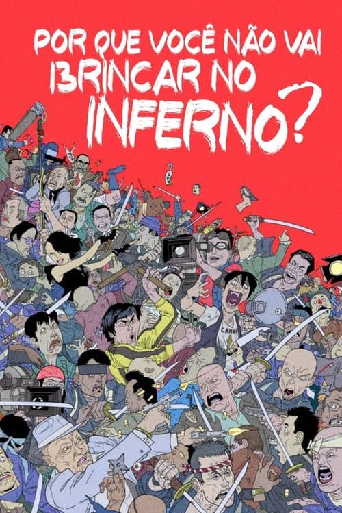 Por Que Você Não Vai Brincar no Inferno? poster