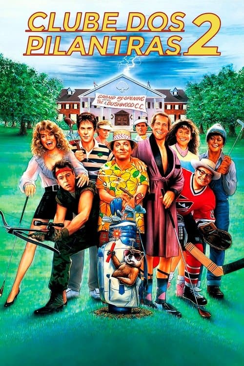 Clube dos Pilantras 2 poster