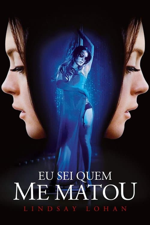 Eu Sei Quem Me Matou poster