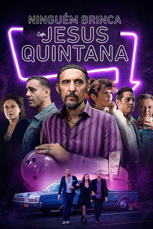 Ninguém Brinca com Jesus Quintana poster