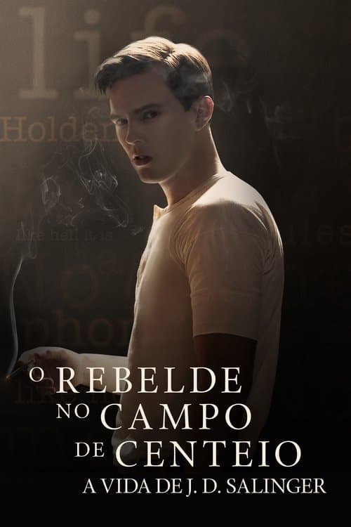 O Rebelde no Campo de Centeio: A Vida de J.D. Salinger poster