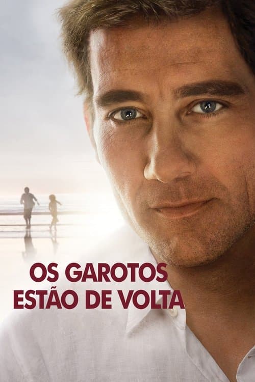 Os Garotos Estão de Volta poster