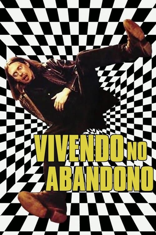 Vivendo no Abandono poster
