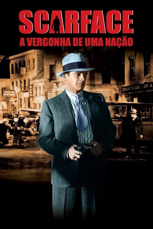 Scarface: A Vergonha de uma Nação poster