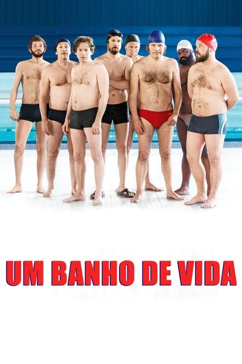 Um Banho de Vida poster