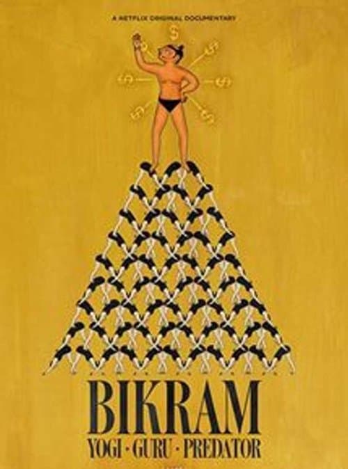 Bikram: Yogi, Guru, Predador poster