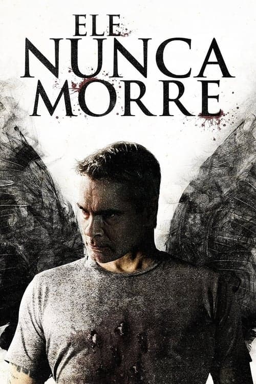 Ele Nunca Morre poster