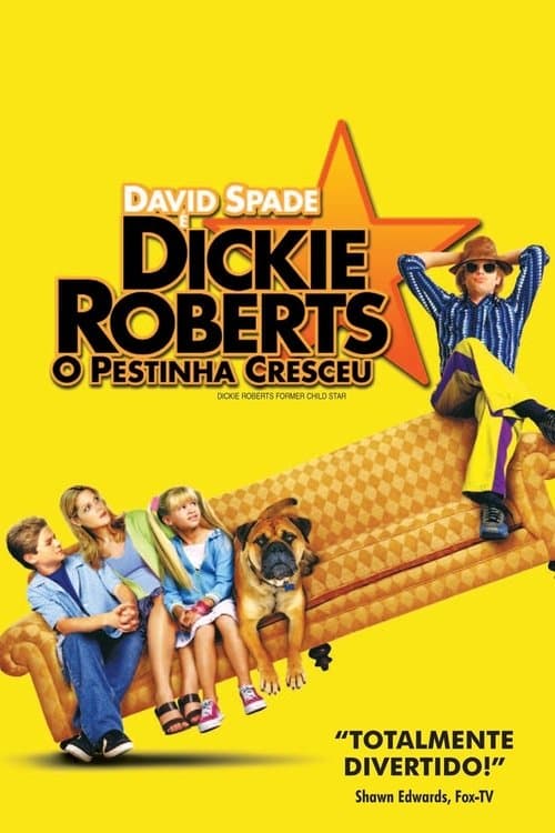 Dickie Roberts: O Pestinha Cresceu poster