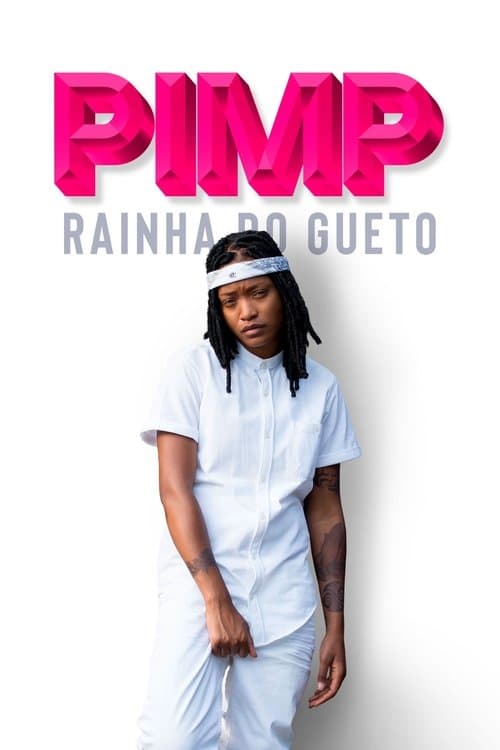 Pimp - Rainha do Gueto poster